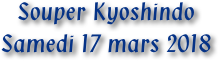 Souper Kyoshindo
Samedi 17 mars 2018
